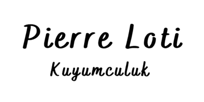 pierre loti kuyumculuk